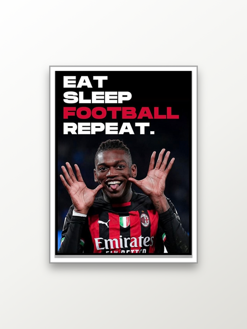 AC Milan :Leão EAT SLEEP FOOTBALL REPEAT.