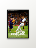 Messi: CLOSE YOUR LEGS.
