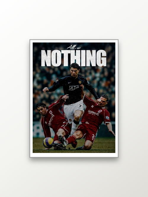 Cristiano Ronaldo: All or NOTHING